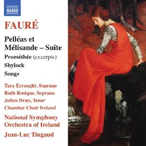 Jean-Luc Tingaud · Fauré: Pelleas Et Melisande Suite; Promethee (Excerpts); Shylock; Songs (CD) (2025)