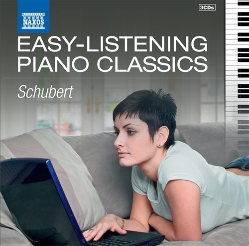Schubert: Easy Listening Piano Classics - Schubert - Musiikki - NAXOS - 0747313809974 - tiistai 28. syyskuuta 2010