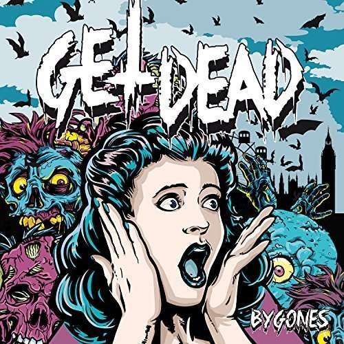 Cover for Get Dead · Bygones (7&quot;) (2014)