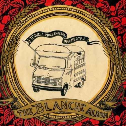 Cover for Tequila Mockingbird Orchestra · Blanche Album (CD) (2010)
