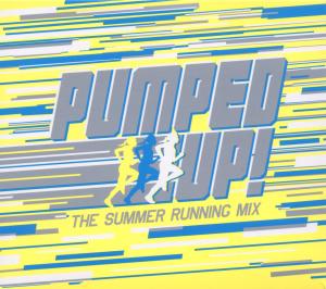 Pumped Up! the Summer Running Mix · Pumped Up! the Summer Running Mix-v/a (CD) (2012)