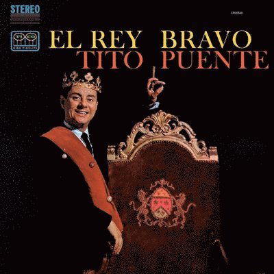 El Rey Bravo - Tito Puente - Musiikki - CRAFT RECORDINGS - 0888072504974 - perjantai 10. marraskuuta 2023
