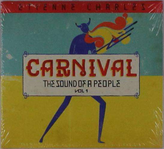 Cover for Etienne Charles · Carnival: the Sound of a People Vol. 1 (CD) (2019)