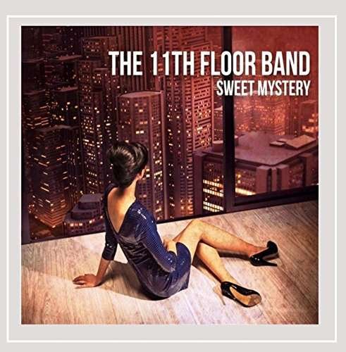 Cover for 11th Floor Band · Sweet Mystery (CD) (2014)