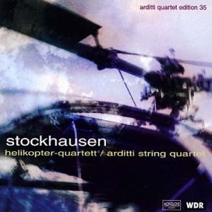 Cover for Karlheinz Stockhausen · Helikopter Quartet (CD) (1999)