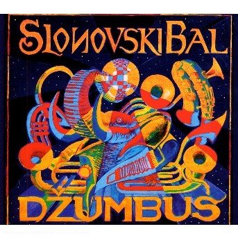 Slonovski Bal · Dzumbus (CD) (2009)
