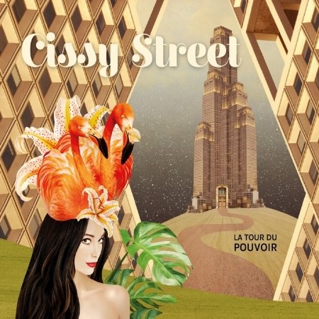 Cover for Cissy Street · La Tour Du Pouvoir (CD) (2020)