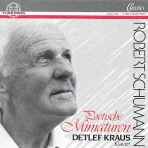 Schumann / Kraus,detlef · Poetische Miniaturen (CD) (1993)