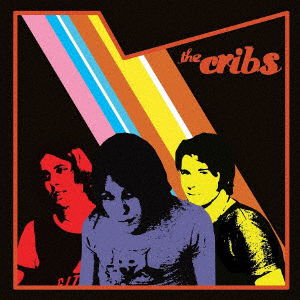 Cribs - The Cribs - Music - ULTRAVYBE - 4526180608974 - August 3, 2022