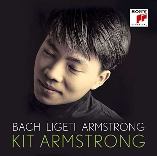 Cover for Kit Armstrong · Plays Bach. Ligeti. Armstrong (CD) (2015)