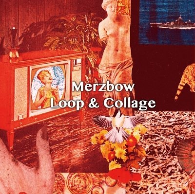 Cover for Merzbow · Loop &amp; Collage (CD) [Japan Import edition] (2019)
