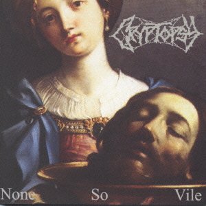 Cover for Cryptopsy · Non So Vail (CD) [Japan Import edition] (2023)