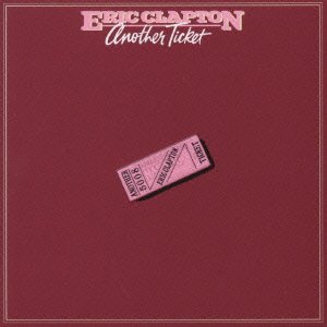 Cover for Eric Clapton · Another Ticket (CD) [Limited edition] (2007)