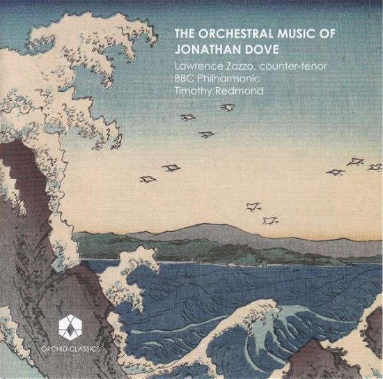Cover for Dove / Zazzo / Redmond · Orchestral Music of J Dove (CD) (2019)