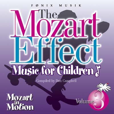 Mozart Effect-Children 3 - Don Campbell - Música - FONIX MUSIC - 5709027211974 - 26 de setembro de 2002