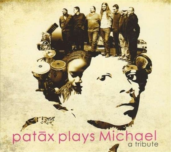 Cover for Patax · Patax - Patax Plays Michael (CD) (2015)