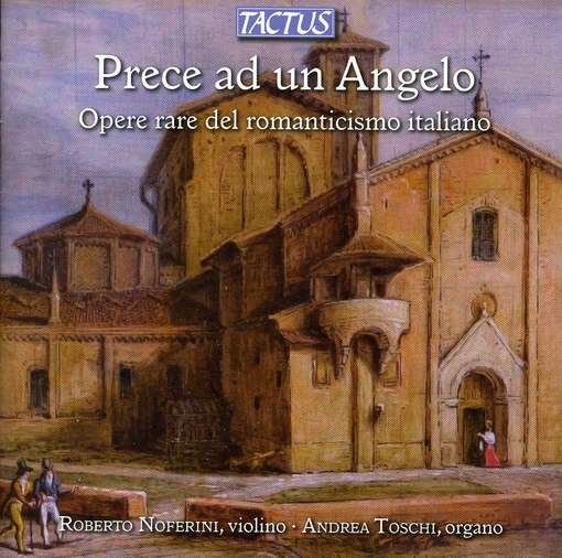 Cover for Toschi / Noferini · Prece Ad Un Angelo: Rare Works of Italian (CD) (2011)