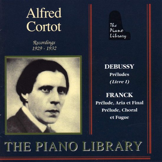 Cover for Alfred Cortot · Alfred Cortot-piano Library-debussy / Frank (CD)