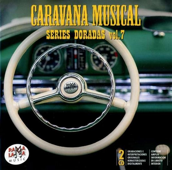 Caravana Musical Series Doradas,vol.7 - V/A - Musiikki - RAMALAMA - 8436004065974 - perjantai 12. lokakuuta 2018