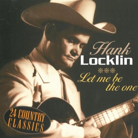Cover for Hank Locklin · Let Me Be the One (CD) (2007)