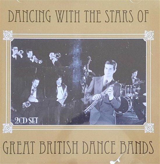 Cover for Dancing with the Stars of · Dancing With The Stars Of Great British Dance Bands (CD) (2013)