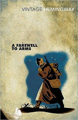 A Farewell to Arms - Ernest Hemingway - Bøker - Vintage Publishing - 9780099273974 - 4. februar 1999