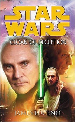 Cover for James Luceno · Star Wars: Cloak Of Deception - Star Wars (Taschenbuch) (2002)