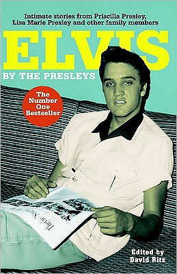 Elvis by the Presleys - The Presleys - Książki - Cornerstone - 9780099497974 - 7 września 2006