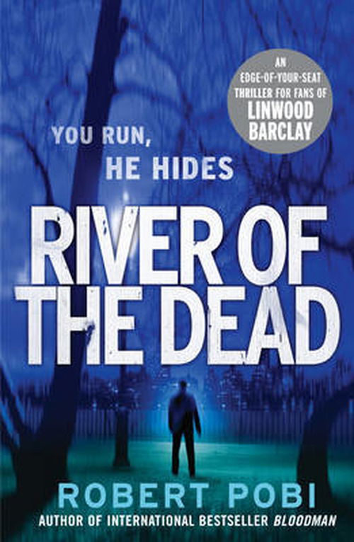 Cover for Robert Pobi · River of the Dead: Crime Thriller (Paperback Book) (2013)