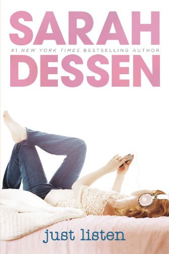 Cover for Sarah Dessen · Just Listen (Paperback Bog) [Reprint edition] (2008)