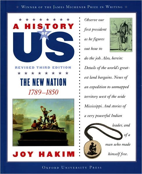 Joy Hakim · A History of Us: the New Nation: 1789-1850 a History of Us Book Four (Inbunden Bok) (2006)