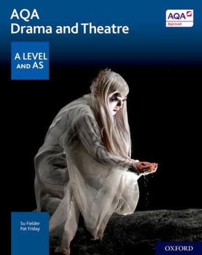 Cover for Su Fielder · AQA Drama and Theatre: A Level and AS (Taschenbuch) (2018)