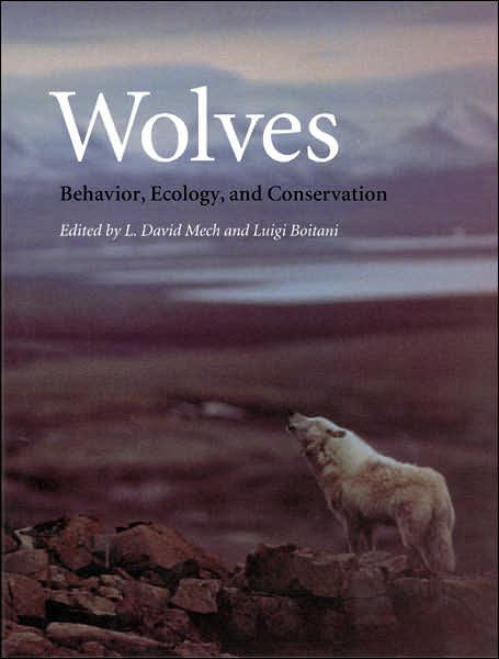 Cover for L David Mech · Wolves: Behavior, Ecology, and Conservation (Taschenbuch) [New edition] (2007)