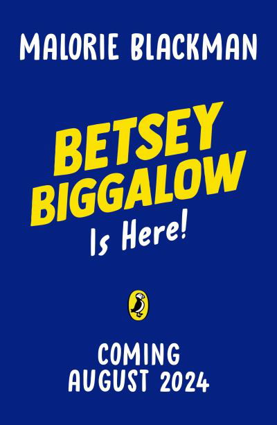 Cover for Malorie Blackman · Betsey Biggalow is Here! - The Betsey Biggalow Adventures (Taschenbuch) (2024)