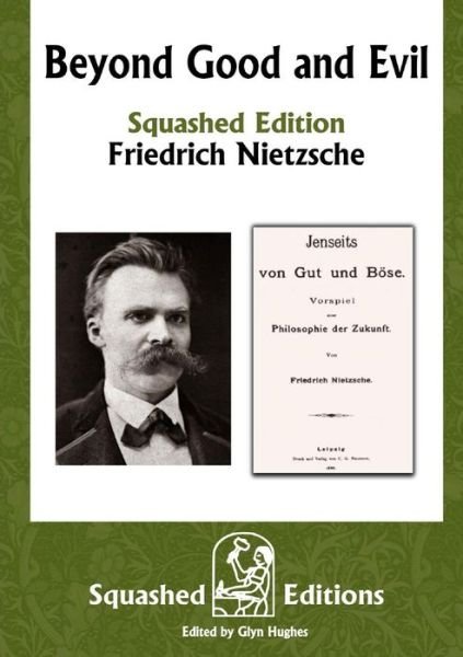 Cover for Friedrich Wilhelm Nietzsche · Beyond Good and Evil (Pocketbok) [Squashed edition] (2019)