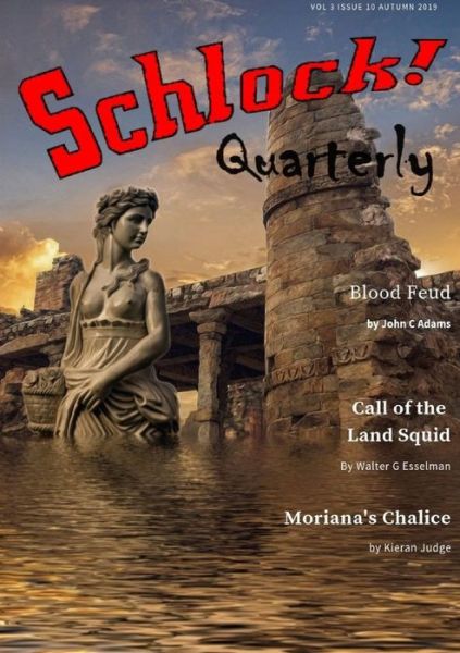 Schlock Quarterly Volume 3, Issue 10 - Rogue Planet Press - Books - Lulu Press, Inc. - 9780244828974 - October 22, 2019
