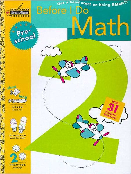 Before I Do Math (Preschool) - Step Ahead - Stephen R. Covey - Kirjat - Random House USA Inc - 9780307035974 - keskiviikko 7. kesäkuuta 2000