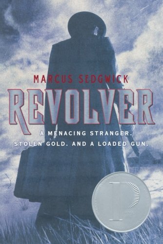 Revolver - Marcus Sedgwick - Livros - Square Fish - 9780312547974 - 27 de setembro de 2011