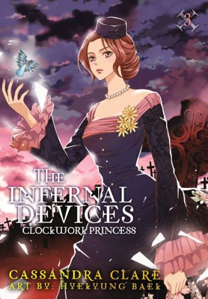 Cover for Cassandra Clare · Infernal Devices Manga: Clockwork Princess - Infernal Devices Manga Graphic Novel (Book) (2014)