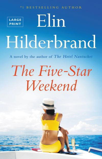 Cover for Elin Hilderbrand · Five-Star Weekend (Bog) (2023)