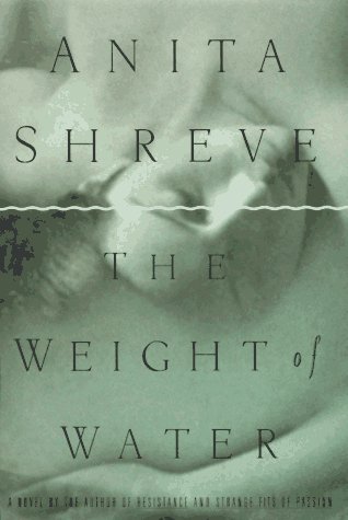 Cover for Anita Shreve · The Weight of Water (Gebundenes Buch) [1st edition] (1997)