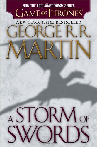 A Storm of Swords (HBO Tie-in Edition): A Song of Ice and Fire: Book Three - A Song of Ice and Fire - George R. R. Martin - Livros - Random House Publishing Group - 9780345543974 - 26 de março de 2013
