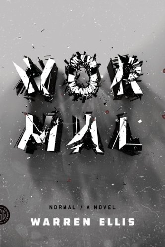 Cover for Warren Ellis · Normal: A Novel (Pocketbok) (2016)