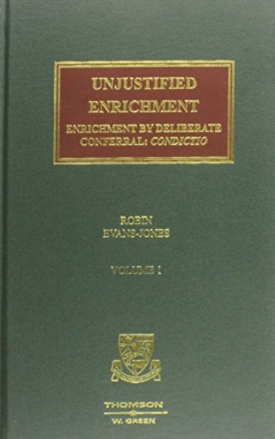 Unjustified Enrichment - Robin Evans-Jones - Kirjat - Sweet & Maxwell Ltd - 9780414009974 - keskiviikko 31. joulukuuta 2003