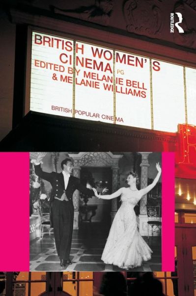 Cover for Melanie Williams · British Women's Cinema - British Popular Cinema (Paperback Book) (2009)