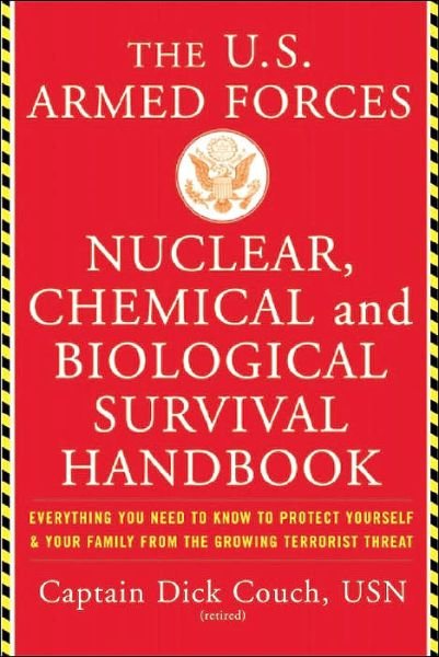 Cover for Dick, Capt., USN · U.S. Armed Forces Nuclear, Biological And Chemical Survival Manual (Paperback Book) (2003)