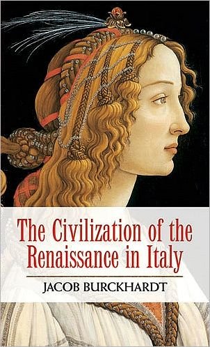 Cover for Jacob Burckhardt · The Civilization of the Renaissance in Italy (Paperback Book) (2010)