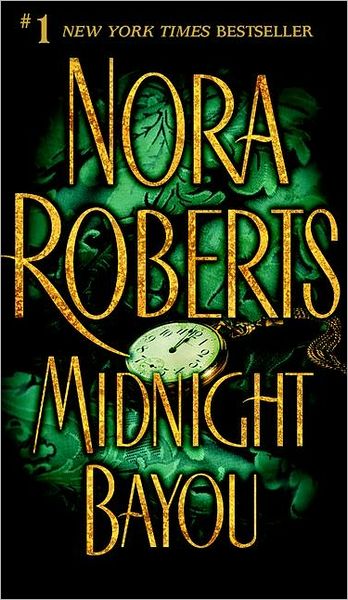 Cover for Nora Roberts · Midnight Bayou (Paperback Bog) (2002)