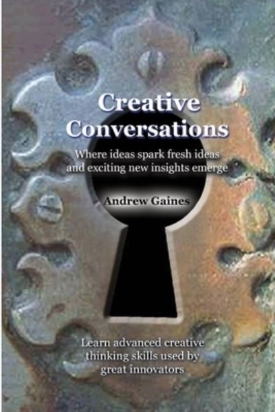 Cover for Andrew Gaines · Creative Conversations (Book) (2008)