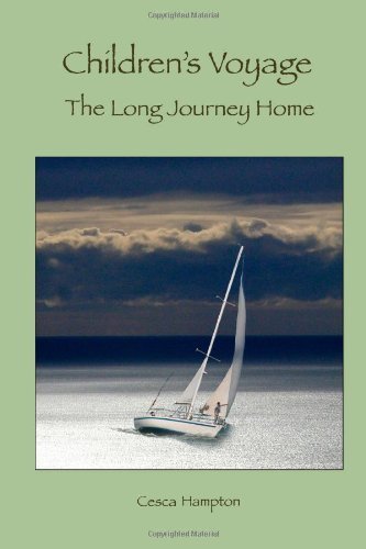 Children's Voyage the Long Journey Home - Francesca Hampton - Books - lulu.com - 9780557234974 - January 11, 2010